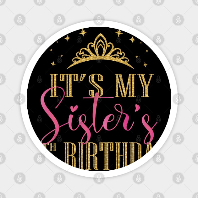 It's My Sister's 9th Birthday Girls Party Family Matching graphic Magnet by Grabitees
